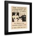 thumbnail image 1 of Edward Penfield 17x24 Black Modern Framed Museum Art Print Titled - The Women's Conquest of New-York by a Member of the Committee of Safety of 1908 (1908), 1 of 5
