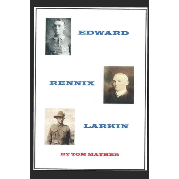 Edward Rennix Larkin