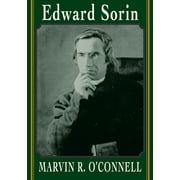 Edward Sorin (Hardcover)