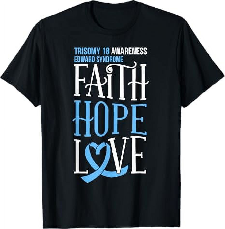Edward Syndrome Trisomy 18 Awareness Day Mom Dad March 18 TShirt