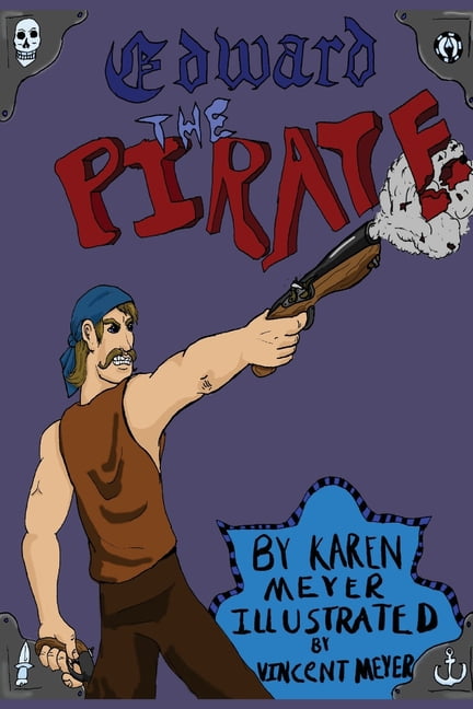 Edward The Pirate, (Paperback)