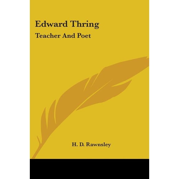 Edward Thring : Teacher And Poet (Paperback)