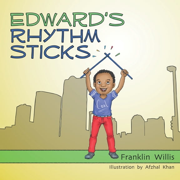 Edward's Rhythm Sticks, (Paperback)