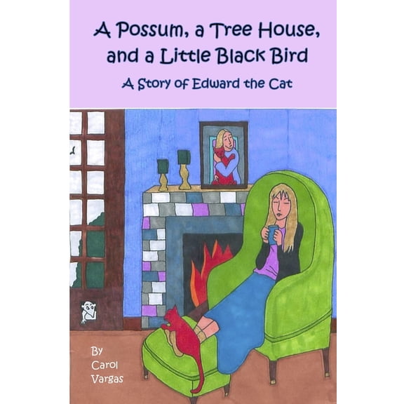 Edward the Cat Stories: A Possum, a Tree House, and a Little Black Bird (Paperback)