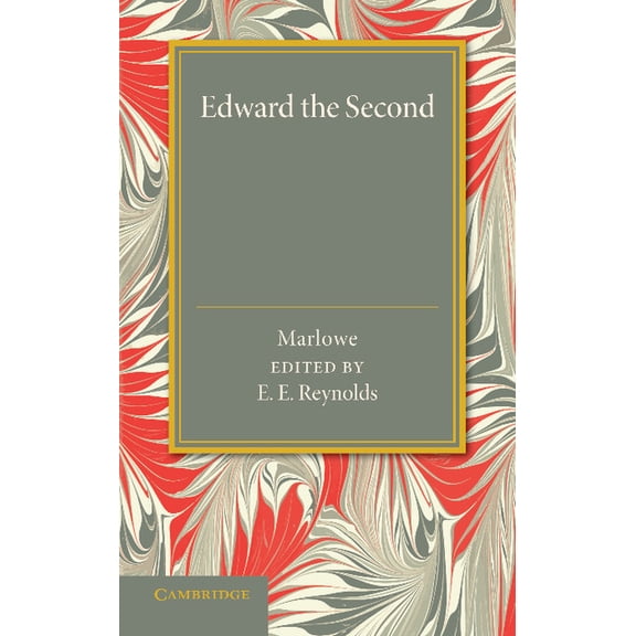 Edward the Second, (Paperback)