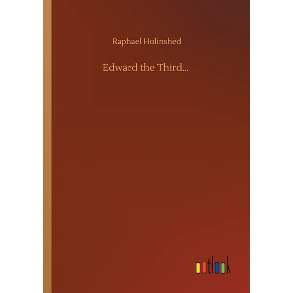 Edward the Third... (Paperback)