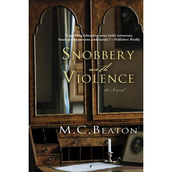 Edwardian Murder Mysteries Snobbery with Violence: An Edwardian Murder Mystery, Book 1, (Paperback)