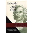 thumbnail image 1 of Pre-Owned Edwards in Our Time: Jonathan Edwards and the Shaping of American Religion (Paperback) 0802846084 9780802846082, 1 of 1
