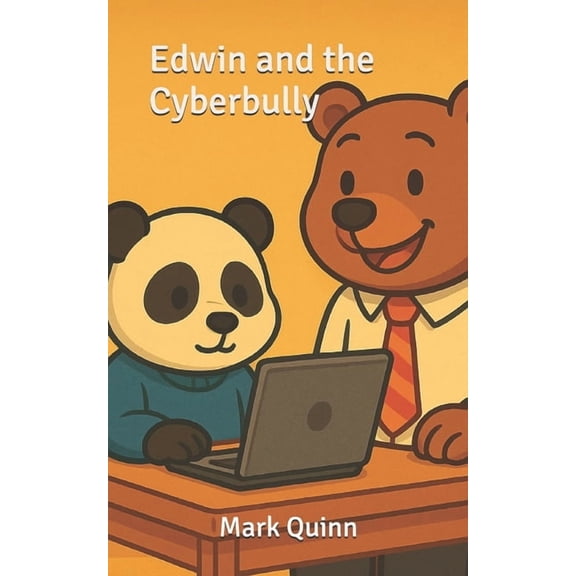 Edwin and the Cyberbully, (Paperback)
