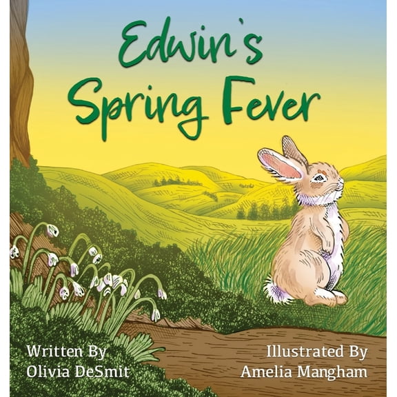 Edwin the Rabbit Edwin's Spring Fever, (Hardcover)