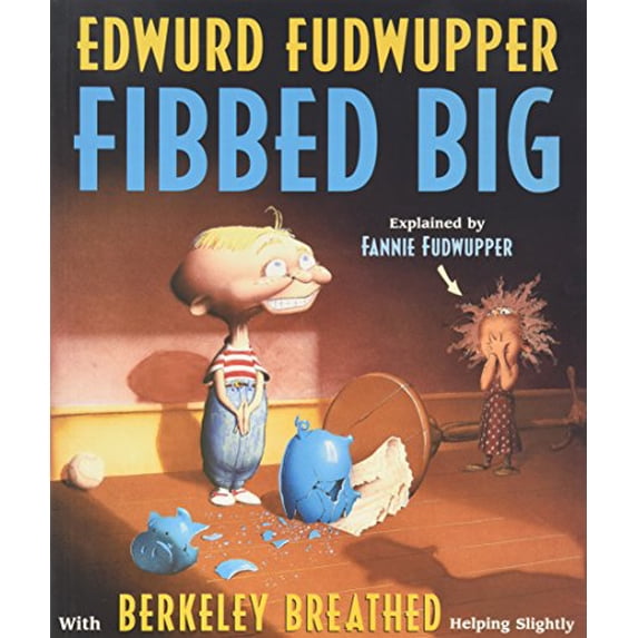 Pre-Owned Edwurd Fudwupper Fibbed Big: Explained by Fannie Fudwupper (Paperback) 0316144258 9780316144254