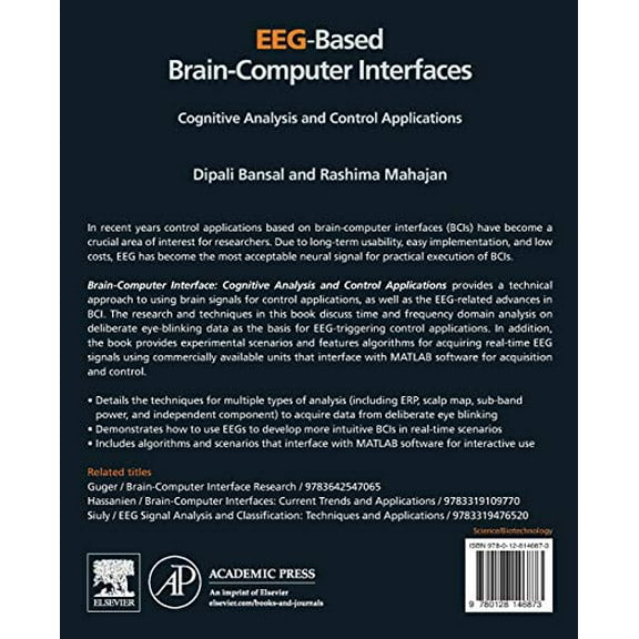 Pre-Owned EEG-Based Brain-Computer Interfaces: Cognitive Analysis and Control Applications [Paperback] Bansal, Dipali and Mahajan, Rashima