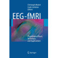 thumbnail image 1 of Eeg - Fmri: Physiological Basis, Technique, and Applications (Paperback), 1 of 1
