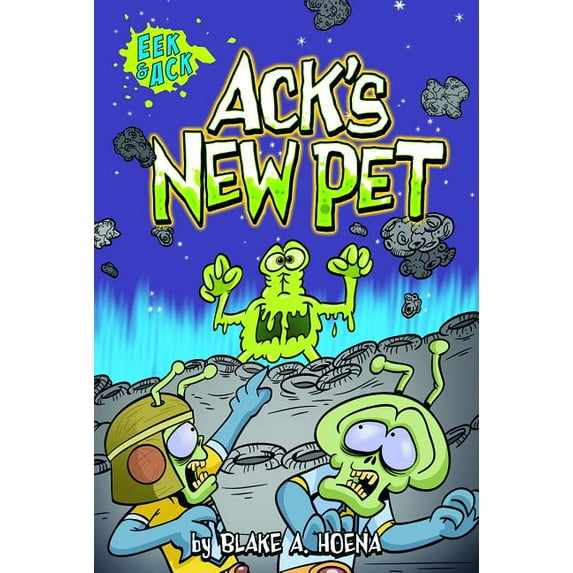 Eek and Ack Early Chapter Books: Ack's New Pet (Hardcover)