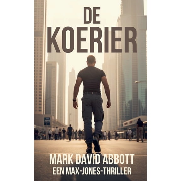 Een Max Jones Thriller De Koerier, Book 1, (Paperback)