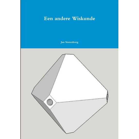 Een andere Wiskunde Versie 1.0, (Paperback)