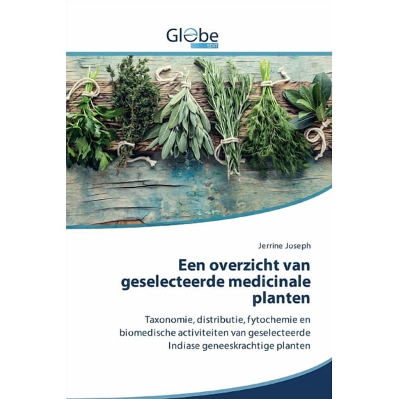 Een overzicht van geselecteerde medicinale planten (Paperback)