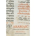 thumbnail image 1 of Eerdmans Language Resources (Elr) Aramaic: A History of the First World Language, (Hardcover), 1 of 1