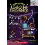 Eerie Elementary: Sam Battles the Machine!: A Branches Book (Eerie Elementary #6): Volume 6 (Paperback)