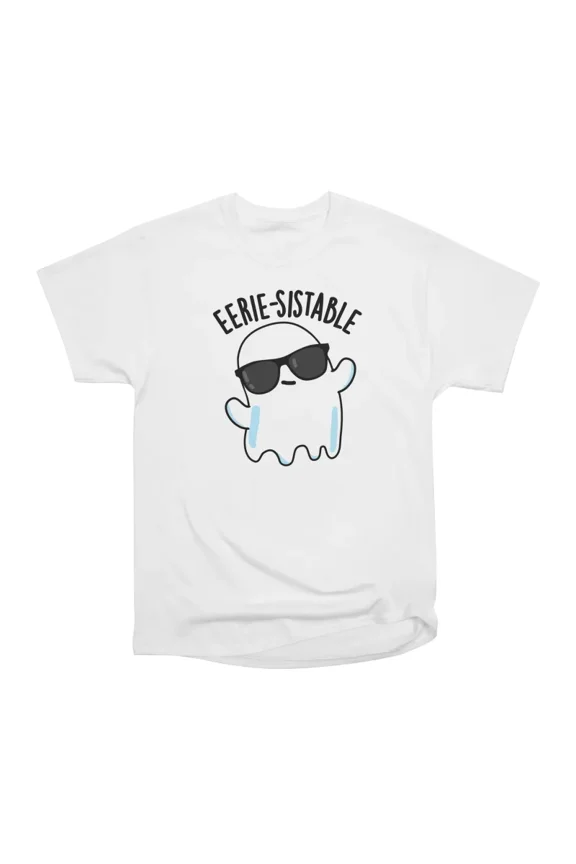 Eeriesistable Funny Ghost Pun T-Shirt Tee Gift For Him Merch For Her Apparel For Friend