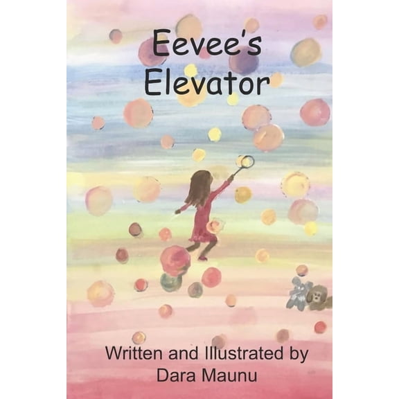 Eevee's Elevator (Paperback) by Dara Maunu