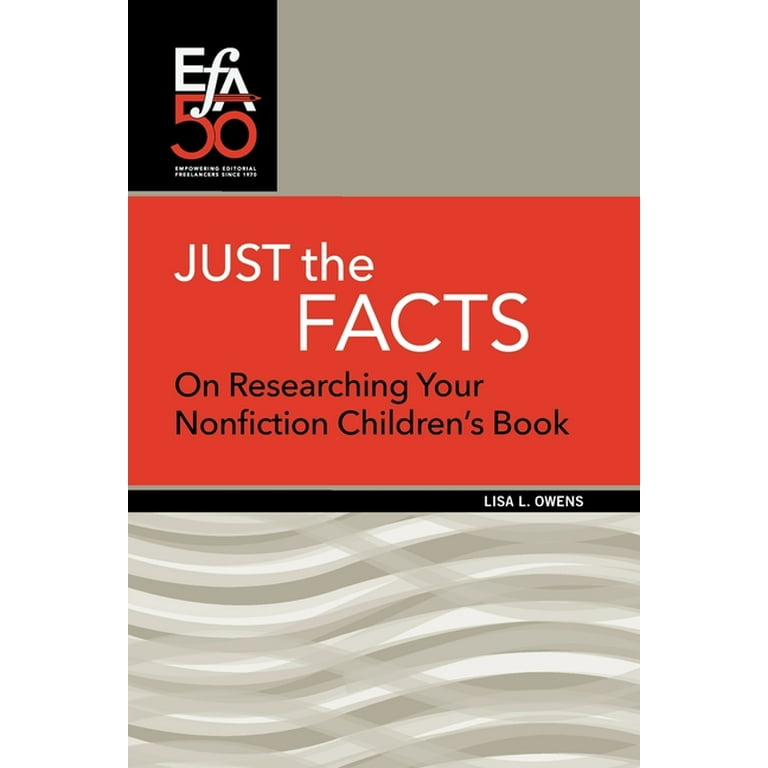 https://i5.walmartimages.com/seo/Efa-Booklets-Just-the-Facts-On-Researching-Your-Nonfiction-Children-s-Book-Paperback-9781880407332_2dfdda83-3c0b-41dd-9c08-07c7692f110a.f1f261f74258e702cc0d0eb6b0d75c92.jpeg?odnHeight=768&odnWidth=768&odnBg=FFFFFF
