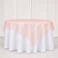 thumbnail image 1 of Efavormart 10 Pack Organza Table Overlay 72"x72" Blush - Sheer Table Topper, 1 of 5