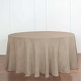 thumbnail image 1 of Efavormart 120" Taupe Premium Faux Linen Round Tablecloth | Textured Wrinkle Free Tablecloth, 1 of 11