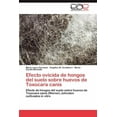 thumbnail image 1 of Efecto Ovicida de Hongos del Suelo Sobre Huevos de Toxocara Canis (Paperback), 1 of 1