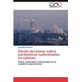 thumbnail image 1 of Efecto del Plomo Sobre Parametros Nutricionales En Ratones (Paperback), 1 of 1