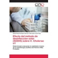 thumbnail image 1 of Efecto del mtodo de desinfeccin solar SODIS sobre V. Cholerae o1: Determinado evaluando la viabilidad a travs de la metodologa analtica del Nmero Ms Probable Spanish Editi 3659056065, 1 of 1