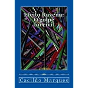 Efeito Ravena - O golpe foi civil De como o versalhismo e a demagogia tornaram o Brasil invi vel Paperback