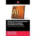 thumbnail image 1 of Efeito do Processamento de Atrito no Spray Formado Al-Si Alloy (Paperback), 1 of 1