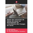 thumbnail image 1 of Efeito dos extractos de folhas de neem no desempenho de crescimento dos frangos de carne, (Paperback), 1 of 1