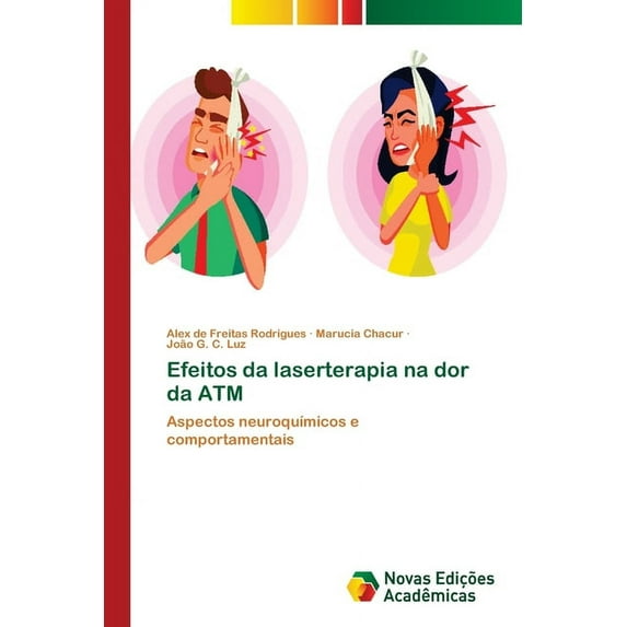 Efeitos da laserterapia na dor da ATM (Paperback)