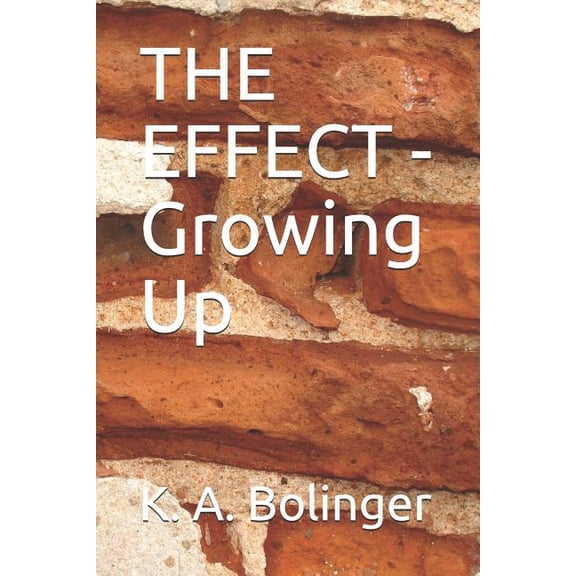 Effect - Surviving After a Comet Hit THE EFFECT - Growing Up, Book 3, (Paperback)