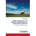 thumbnail image 1 of Effect of Exercise and Lifestyle Modification in Post-polio Syndrome (Paperback), 1 of 1