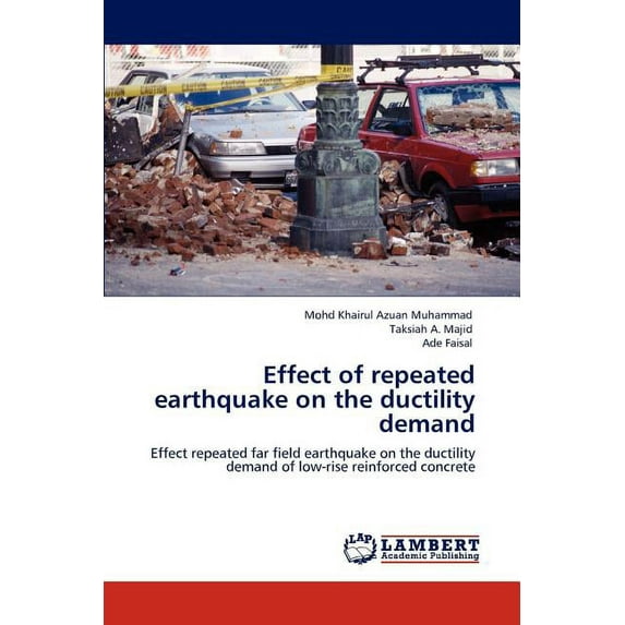 Effect of Repeated Earthquake on the Ductility Demand (Paperback)