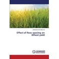 thumbnail image 1 of Effect of Row spacing on Wheat yield (Paperback), 1 of 1