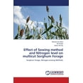 thumbnail image 1 of Effect of Sowing method and Nitrogen level on multicut Sorghum Forage (Paperback), 1 of 1