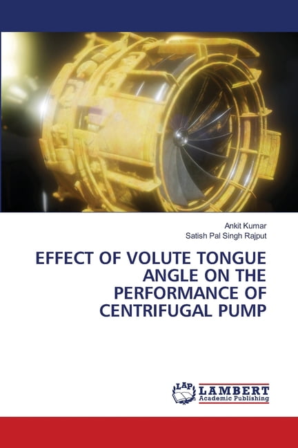 Effect of Volute Tongue Angle on the Performance of Centrifugal Pump ...