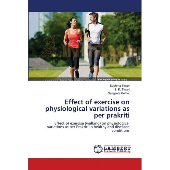 Effect of exercise on physiological variations as per prakriti (Paperback)