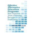 thumbnail image 1 of Effective Alternative Education Programs: Best Practices from Planning Through Evaluation, (Paperback), 1 of 1