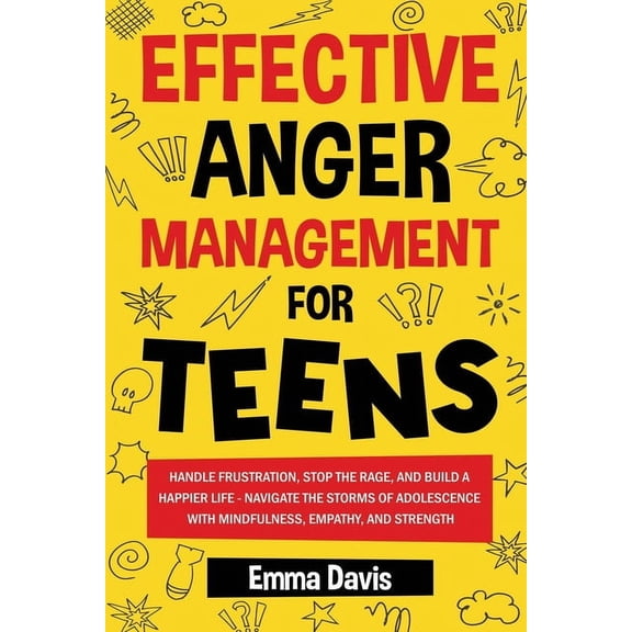 Effective Anger Management for Teens, (Paperback)