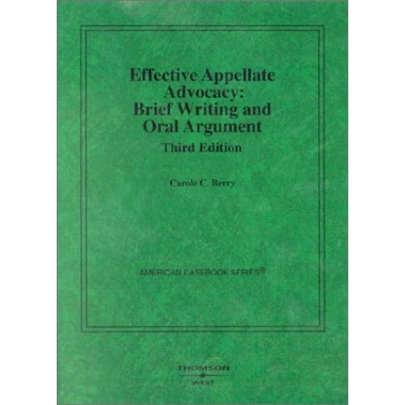 Pre-Owned Effective Appellate Advocacy: Brief Writing and Oral Argument (American Casebook Series) (Paperback) 0314145850 9780314145857