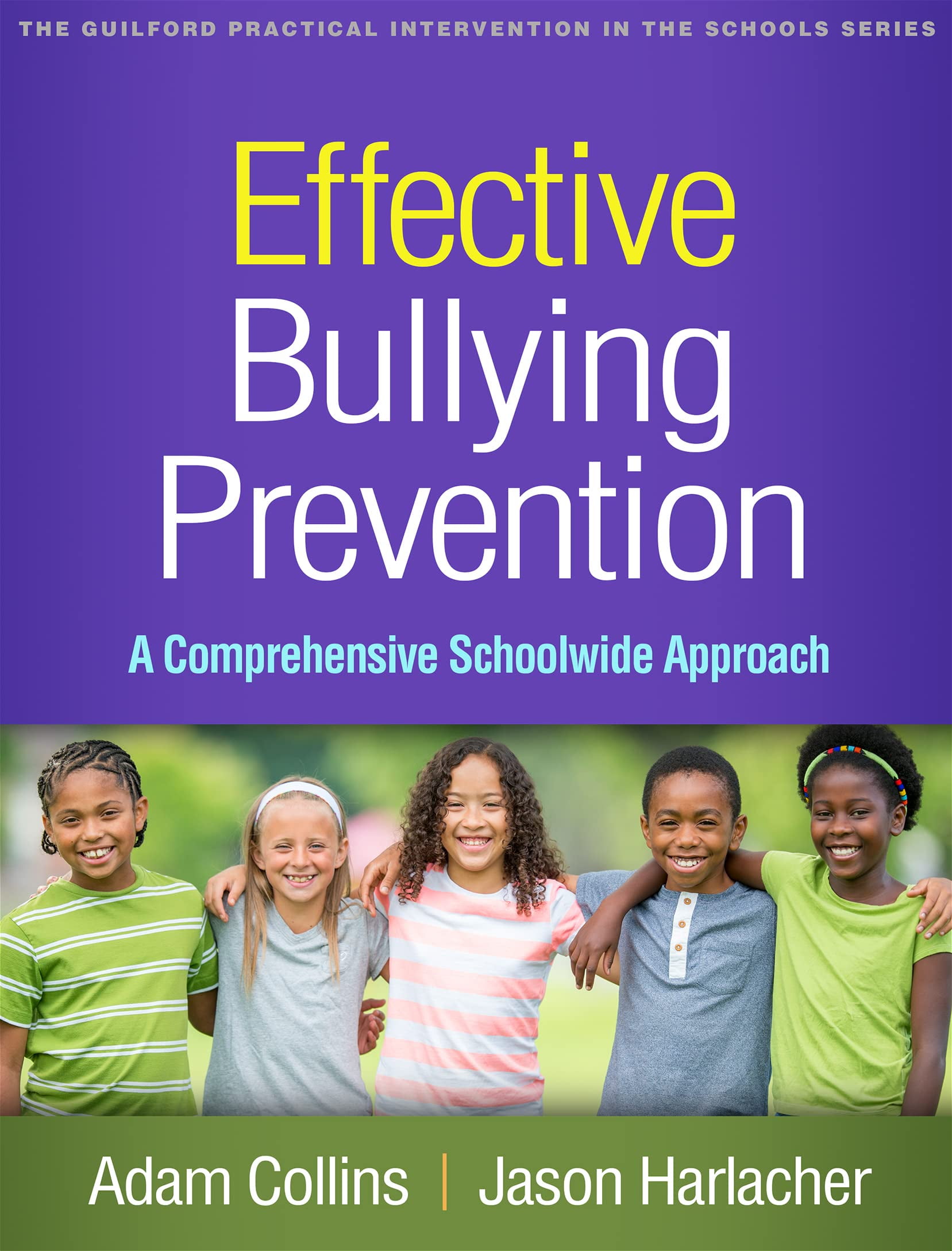 Pre-Owned Effective Bullying Prevention: A Comprehensive Schoolwide ...