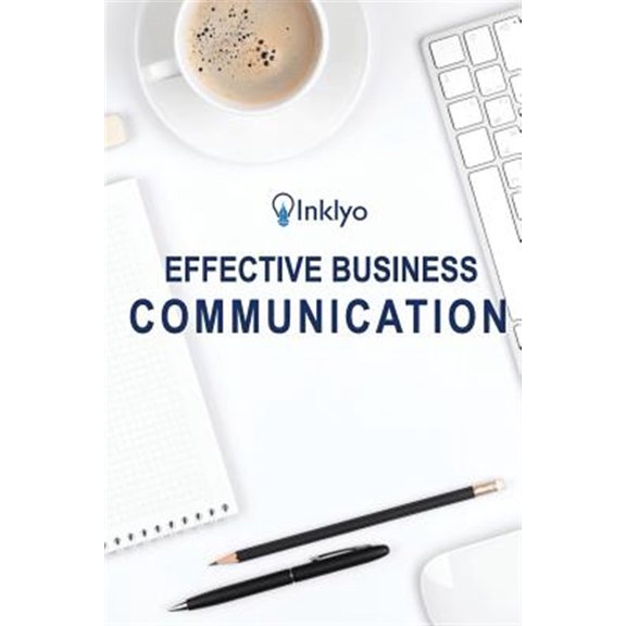 Effective Business Communication
