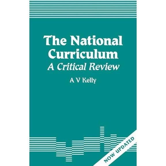 Effective Classroom Behaviour The National Curriculum: A Critical Review, (Paperback)