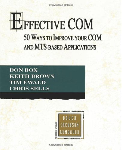 Pre-Owned Effective COM : 50 Ways to Improve Your Com and MTS Base ...
