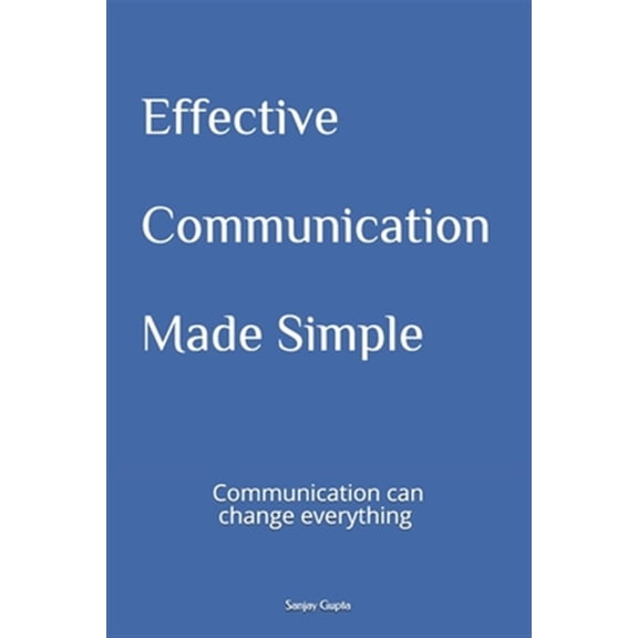 Effective Communication Made Simple (Paperback)